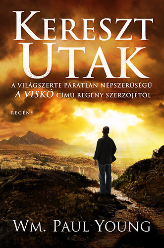 Wm. Paul Young: Keresztutak borító képe
