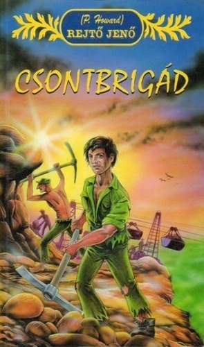 Rejtő Jenő: Csontbrigád borító képe