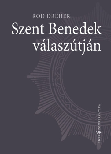 Szent Benedek válaszútja borító képe